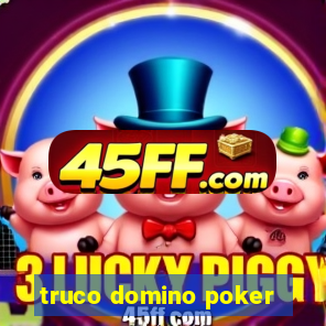truco domino poker
